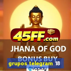 grupos telegram 18